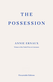 Possession By Ernaux, Annie