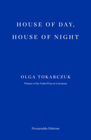 House Of Day House Of Night By Tokarczuk, Olga