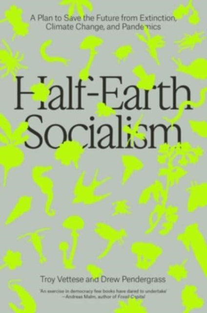 Half Earth Socialism