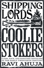 Shipping Lords & Coolie Stokers