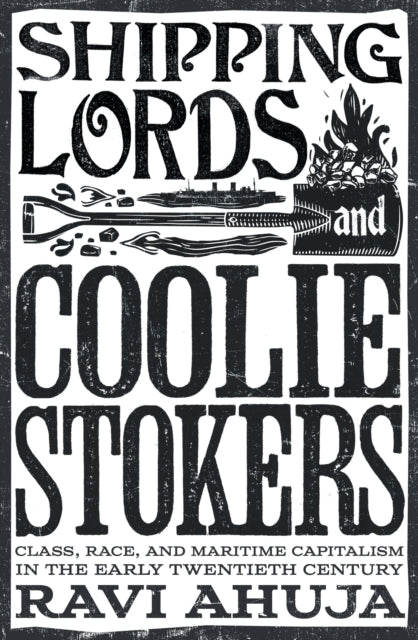 Shipping Lords & Coolie Stokers