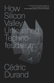How Silicon Valley/techno Feudalism