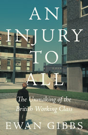 Injury To All By Gibbs, Ewan