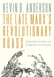 Late Marxs Revolutionary Roads