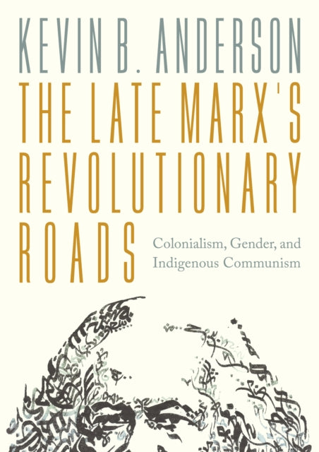 Late Marxs Revolutionary Roads