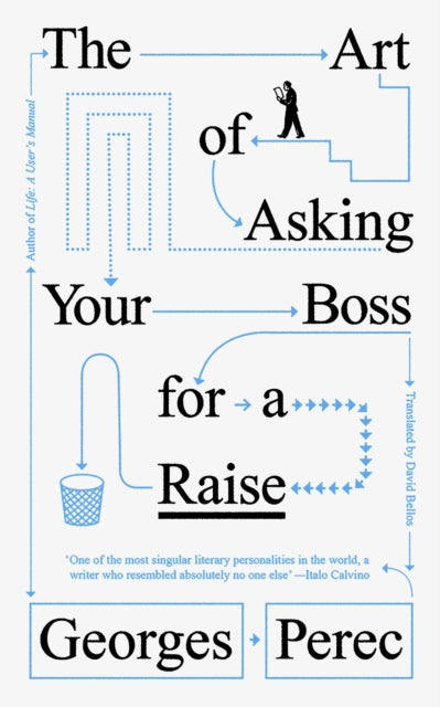 Art Of Asking Your Boss For A Raise By Perec, Georges
