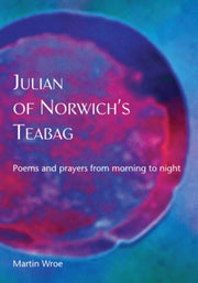 Julian Of Norwichs Teabag By <![cdata[]]>