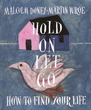 Hold On Let Go