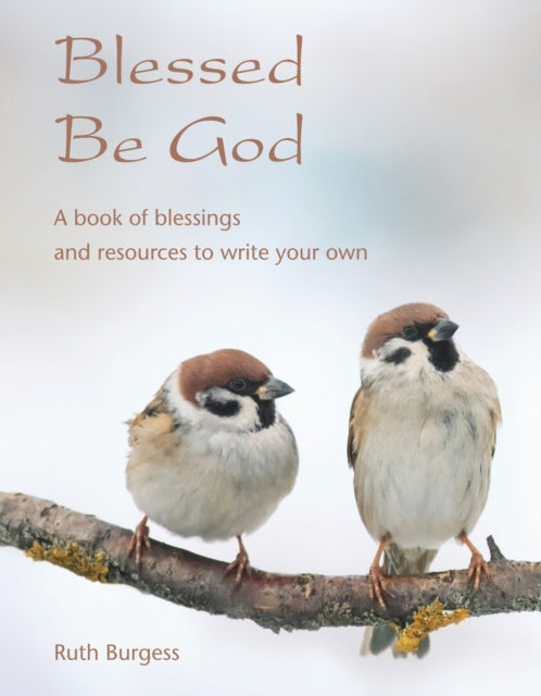 Blessed Be God