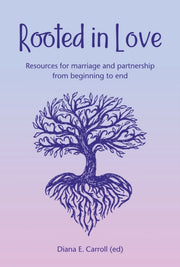 Rooted In Love By Carroll, Diana E