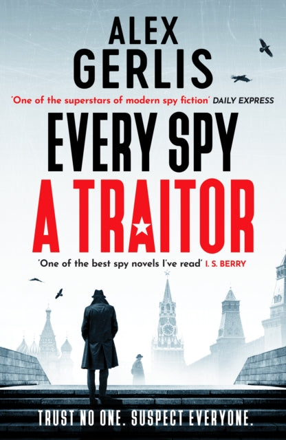 Every Spy A Traitor