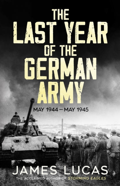 Last Year Of The German Army
