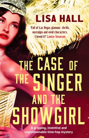 Case Of The Singer & The Showgirl By Hall, Lisa