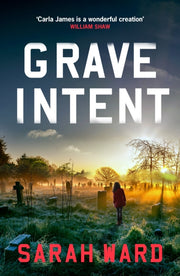 Grave Intent By Ward, Sarah