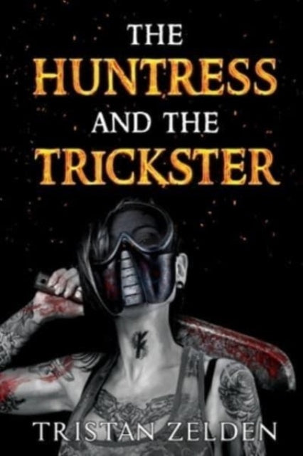 Huntress & The Trickster