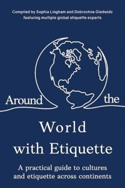 Around The World With Etiquette