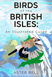 Birds Of The British Isles An Illustrate By Bell, Aster