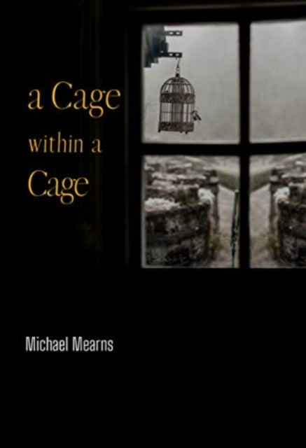 Cage Within A Cage