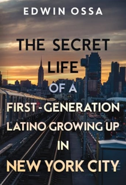 Secret Life Of A Firstgeneration Latino
