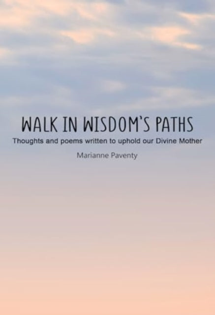Walk In Wisdom's Path (hardback)