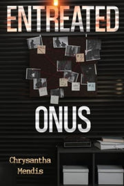 Entreated Onus