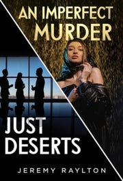 Just Deserts An Imperfect Murder