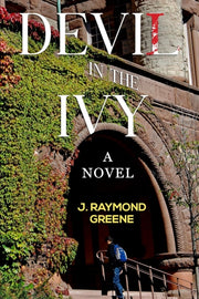 Devil In The Ivy A Novel