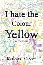 I Hate The Colour Yellow