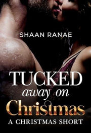 Tucked Away On Christmas A Christmas Sho By Ranae, Shaan