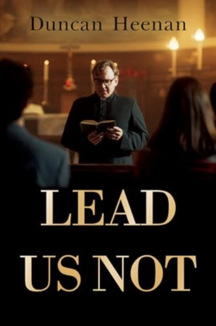 Lead Us Not By Heenan, Duncan