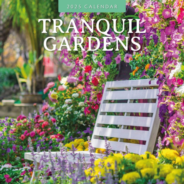 Tranquil Gardens 2025 Square Wall Calend
