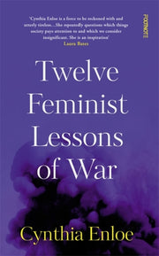 Twelve Feminist Lessons Of War