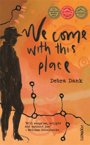 We Come With This Place By Dank, Debra
