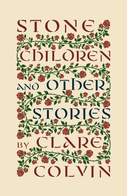 Stone Children & Other Stories