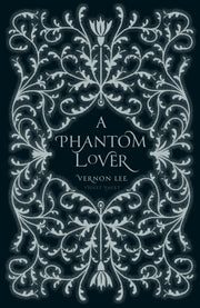 Phantom Lover By Lee, Vernon