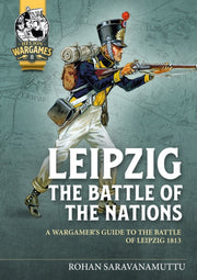 Wargamers Guide To The Battle Of Leipzig By Saravanamuttu, Rohan