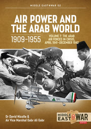 Air Power & The Arab World 1909 1955 Vol By Nicolle, David