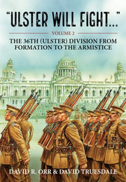 Ulster Will Fight Volume 2