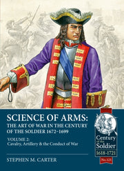 Science Of Arms The Art Of War In The Ce By Carter, Stephen M