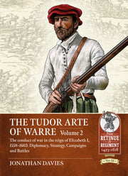Tudor Arte Of Warre Volume 2 By Davies, Jonathan