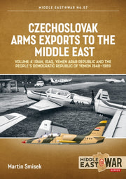 Czechoslovak Arms Exports To The Middle By Smisek, Martin