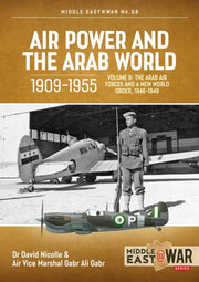 Air Power & Arab World 1909 1955 Vol 9