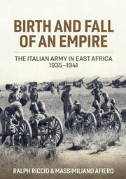 Italian East Africa Birth & Fall Of An E By Afiero, Massimiliano