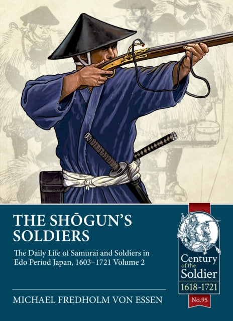 Shoguns Soldiers Volume 2