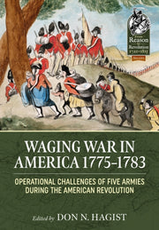 Waging War In America 1775 1783