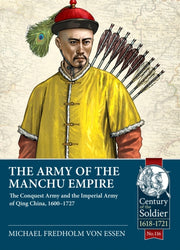 Army Of The Manchu Empire By Fredholm Von Essen,