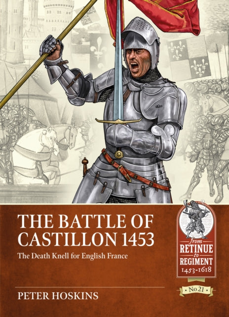 Battle Of Castillon 1453 By Hoskins, Peeter