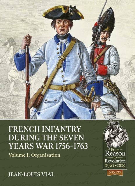 French Infantry During The Seven Years W