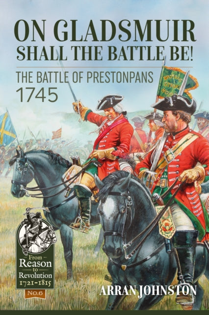 On Gladsmuir Shall The Battle Be