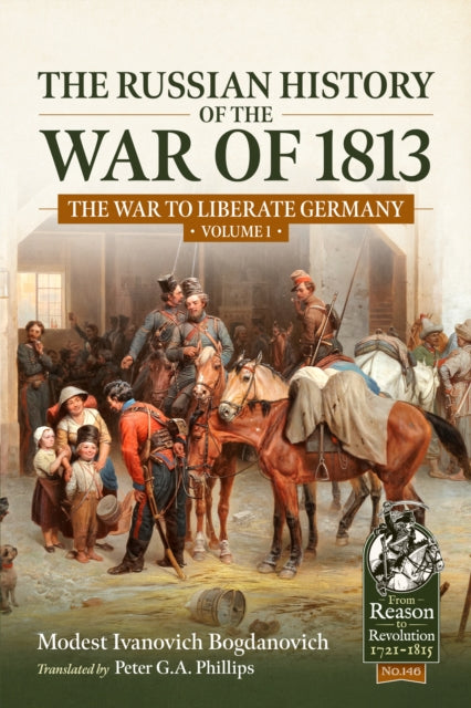 Russian History Of The War Of 1813 By Bogdanovich, Ivanovi